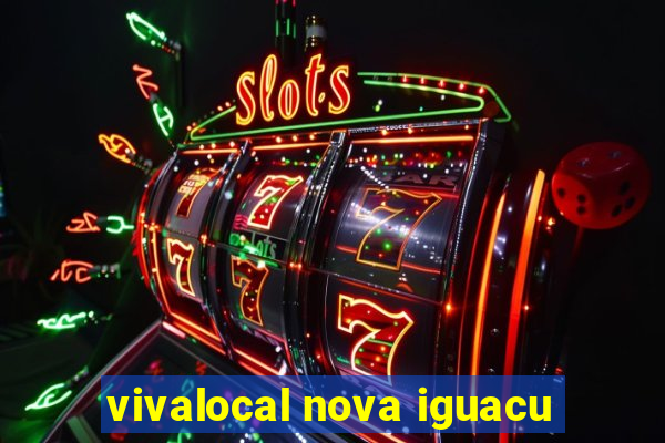 vivalocal nova iguacu